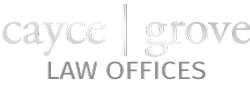 Cayce & Grove Law Offices Logo